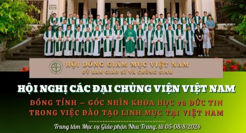 Hội nghị các đại chủng viện tại Việt Nam năm 2024 - Đồng tính dưới góc nhìn khoa học và đức tin trong việc đào tạo linh mục tại Việt Nam