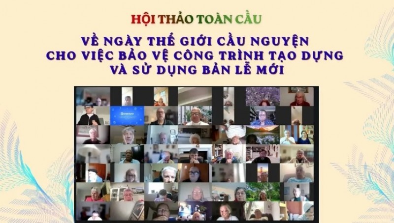 Hội thảo Toàn cầu về ngày Thế giới Cầu nguyện cho việc Bảo vệ Công trình Tạo dựng và sử dụng bản lễ mới