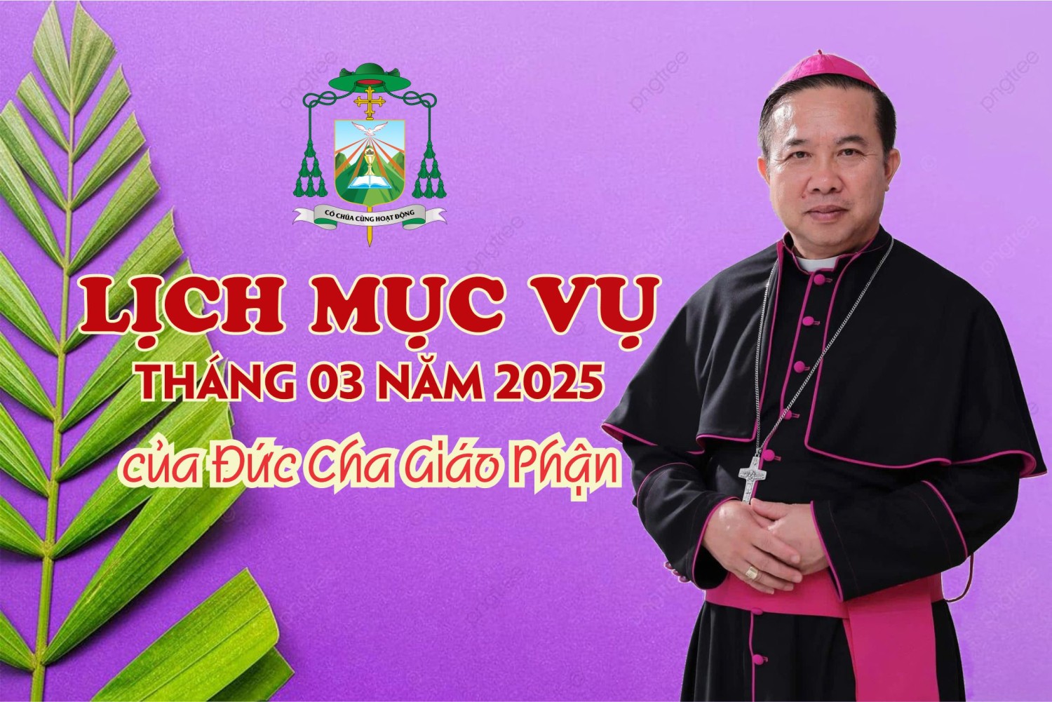 Lịch mục vụ tháng 3.2025 của Đức Giám Mục