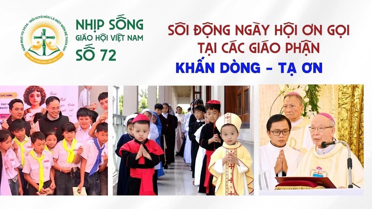Nhịp sống Giáo hội Việt Nam - Số 72
